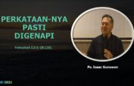 PERKATAAN-NYA PASTI DIGENAPI (PS.  Isaac Gunawan)