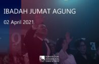 Ibadah Jumat Agung 2 April 2021 (Pdm. Johny Alexander)