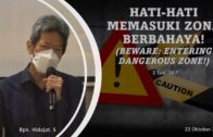 HATI HATI MEMASUKI ZONA BERBAHAYA! (BEWARE: ENTERING DANGEROUS) (Bpk. Hidajat. S)
