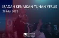 Ibadah Kenaikan Tuhan Yesus, 26 Mei 2022 (Pdt. Elias Perera)