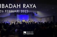 Ibadah Raya, 26 Februari 2023 (Pdt. Natanael Makarawung)