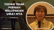 Tuhan Tidak Pernah Melupakan Umat-Nya (Ibu Elizabeth Mutiara)