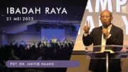 Ibadah Raya, 21 Mei 2023 (Pdt.Dr. Jantje Haans)