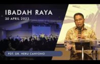 Ibadah Raya, 30 April 2023 (Pdt. Dr. Heru Cahyono)