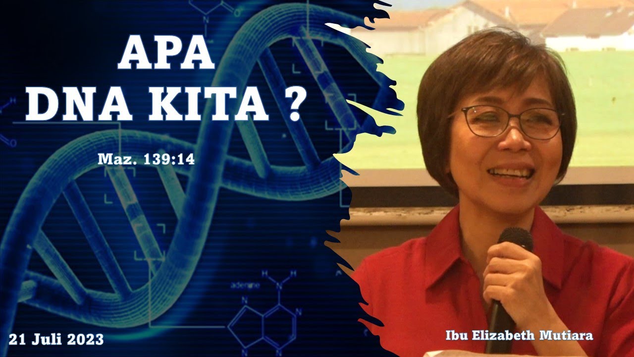 APA DNA KITA Ibu Elizabeth Mutiara RDMB Church Of Prayer GBI