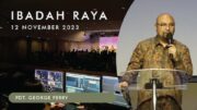 Ibadah Raya, 12 November 2023 (Pdt. George Ferry)