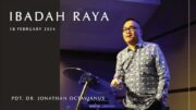 Ibadah Raya, 18 February 2024
