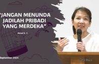 “Jangan Menunda Jadilah Pribadi yang Merdeka” (Ibu Siane Sari)