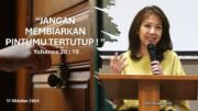 “Jangan Membiarkan “Pintumu” Tertutup!” (Ibu Siane)