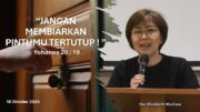 Jangan Membiarkan “Pintumu” Tertutup! (Ibu Elizabeth Mutiara)