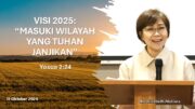 “Masuki Wilayah yang Tuhan Janjikan” (Ibu Elizabeth Mutiara)