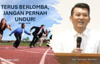 “Terus Bergerak Naik” (Ps.Isaac Gunawan)