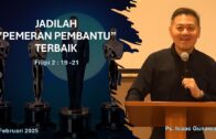 “Jadilah Pemeran Pembantu Terbaik.” (Ps.Isaac Gunawan)