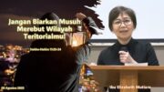 “Jangan Biarkan Musuh Merebut Wilayah Teritorialmu!” (Ibu Elizabeth Mutiara)