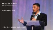 “Waspada Semasa Lega” (Pdt. Dr. Mikha Sulistiono)