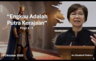 “Engkau Adalah Putra Kerajaan” (Ibu Elizabeth Mutiara)