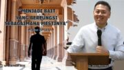 “Menjadi Bait Yang Berfungsi Sebagaimana Mestinya” (Ps. Isaac Gunawan)