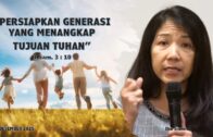 Persiapkan Generasi Yang Menangkap Tujuan Tuhan (Ibu Siane)