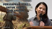 Persiapkan Diri untuk Suatu Pencapaian (Ibu Siane)