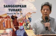 “Sanggupkah Tuhan?” (Bpk. Hidajat. S)