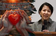 Memahami Maksud Hati Tuhan di Balik Kondisi yang Dialami (Ibu Siane)