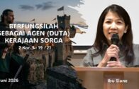 Berfungsilah Sebagai Agen (Duta) Kerajaan Sorga (Ibu Siane)