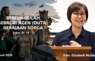 Apabila Tuhan Belum Menyatakan Selesai, Jangan Kita yang Menyatakan Selesai (Pdm. Elizabeth Mutiara)