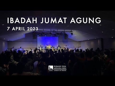 Ibadah Jumat Agung , 7 April 2023 (Bpk. Dwi Waspodo) | RDMB Church Of ...