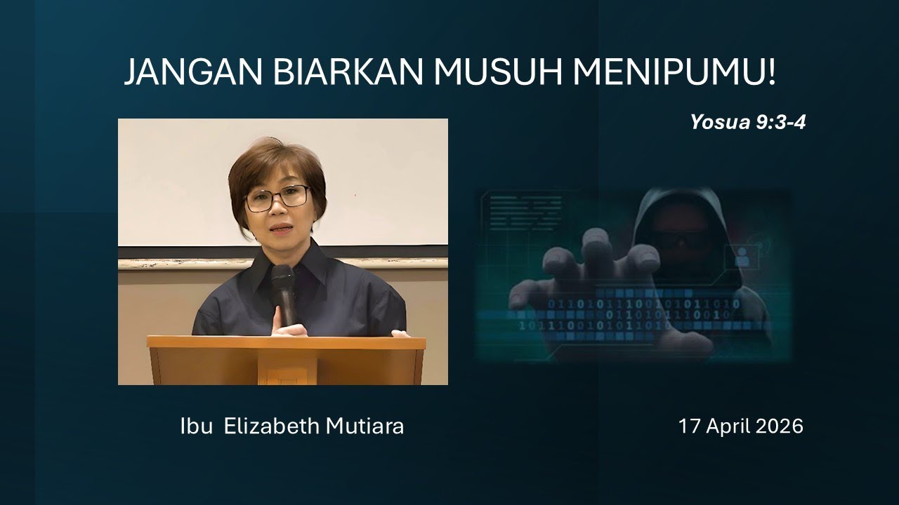 Musuh Jangan Biarkan Musuh Menipumu! (Ibu Elizabeth Mutiara) | RDMB Church of ...