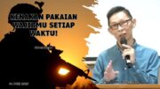 Kenakan Pakaian Wajibmu Setiap Waktu! (Bpk. Petrus Tedy)
