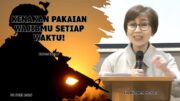 Kenakan Pakaian Wajibmu Setiap Waktu! (Ibu Elizabeth Mutiara)