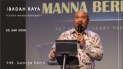 “Ketika Manna Berhenti” (Pdt. George Ferry Parluhutan)