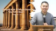“Menjadi bijak di tengah dunia yang tidak bijak” – (Ps.Isaac Gunawan)