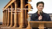“Menjadi Bijak Di Tengah Dunia Yang Tidak Bijak” (Bpk. Stevanus)