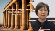 “Menjadi Bijak Di Tengah Dunia Yang Tidak Bijak” (Ibu Elizabeth Mutiara)