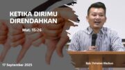 Ketika Dirimu Direndahkan (Bpk. Yohanes Marbun)