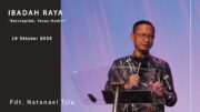 “Bersiaplah, Yesus Hadir!” (Pdt.Natanael Tjia)