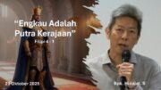 “Engkau adalah Putra Kerajaan” (Bpk. Hidajat. S)