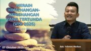 Meraih Kemenangan-Kemenangan Yang Tertunda (Visi 2026). (Bpk. Yohanes Marbun)
