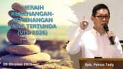 Meraih Kemenangan-Kemenangan Yang Tertunda (Visi 2026). (Bpk.Petrus Tedy)