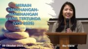 Meraih Kemenangan-Kemenangan Yang Tertunda (Ibu Siane)