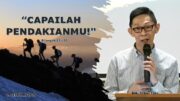 “Capailah Pendakianmu!” (Bpk. Petrus Tedy)