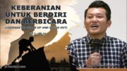 Keberanian Untuk Berdiri dan Berbicara (Courage To Stand Up And Speak Out) (Bpk. Yohanes Marbun)