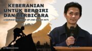 Keberanian untuk Berdiri dan Berbicara (Courage to Stand Up and Speak Out) (Bpk.Stevanus)