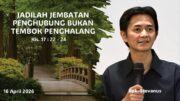 Jadilah Jembatan Penghubung Bukan Tembok Penghalang (Bpk. Stevanus)