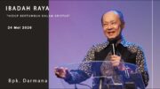 Hidup Bertumbuh Dalam Kristus (Bpk. Darmana)