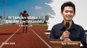Tetaplah Berlari Dalam Lintasanmu (Bpk. Stevanus)