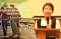 “Tuhan Mencari Kita Untuk Mengajak Berjalan Bersama-Sama Dengan Dia” (Ibu Siane)