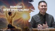 Bangun Otot Spiritualmu! (Ps. Isaac Gunawan)