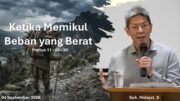 Ketika Memikul Beban Yang Berat (Bpk. Hidajat. S)